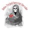 Loving Reaper Relax Im here for the cake Edible Icing Sheets- Assorted Image Cake Toppers-Frosting Sheets- Cookies- Cupcake Toppers